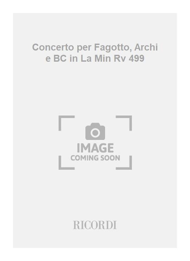 Concerti Per Fg., Archi E B.C.: In La Min. Rv 499